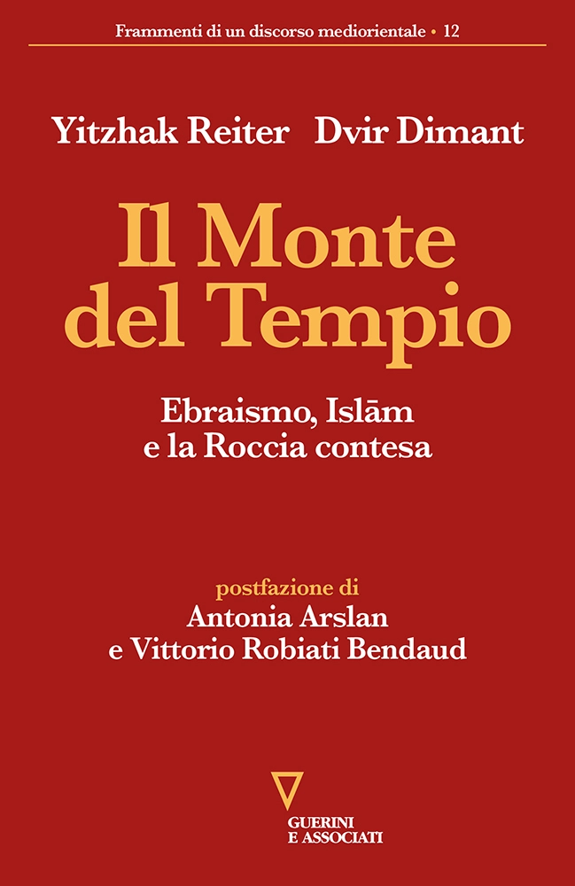 Il Monte del Tempio, Yitzhak Reiter, Dvir Dimant, Guerini e Associati, 2022