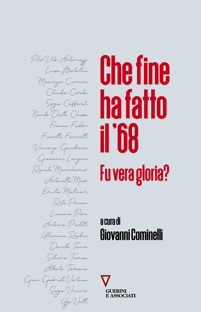 Copertina di: Che fine ha fatto il 68'?, Giovanni Cominelli, Guerini e Associati